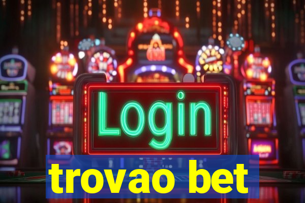 trovao bet